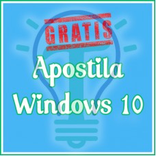 Apostila de Windows 10 completa (GRÁTIS)